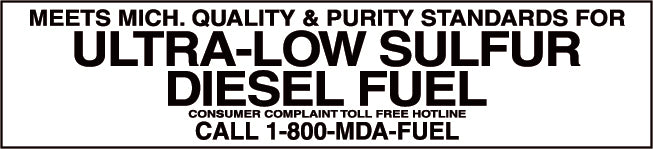 Meets Michigan Ultra-Low Sulfur Diesel- White on Black 9"w x 2"h Decal