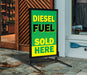Diesel Fuel Sold Here- 28" x 44" Insert