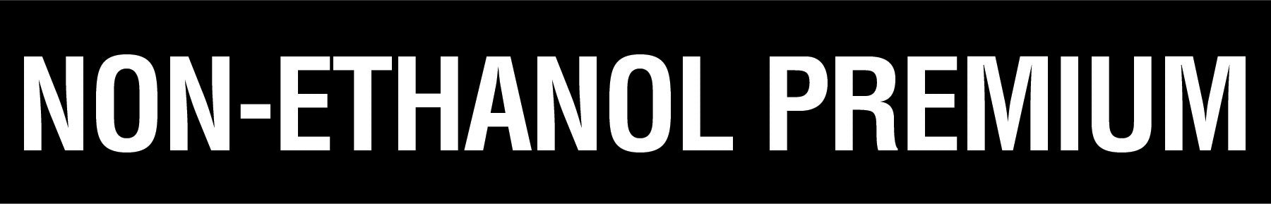 Non-Ethanol Premium Pump Decal_White on Black