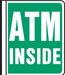 Pole Sign- "ATM INSIDE"