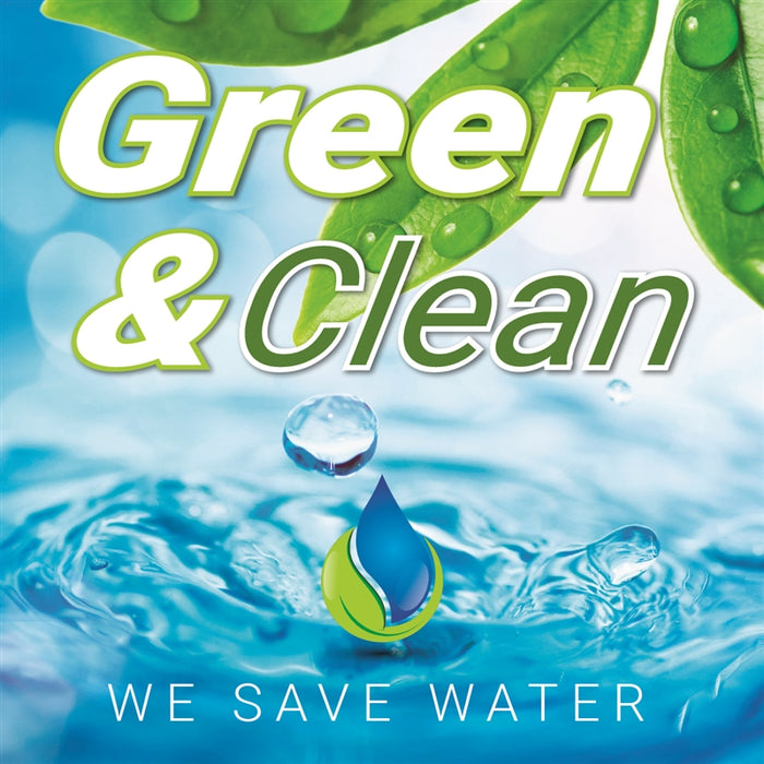 Green & Clean- 12"w x 12"h Square Sign
