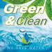 Green & Clean- 12"w x 12"h Square Sign