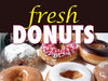 Donuts- 24"w x 18"h Coroplast Yard Sign