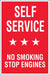 Aluminum Pole sign- "Self Service"