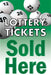 Lottery Tickets Sold Here- 24" x 36" Aluminum Pole sign