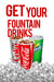 Fountain Drinks- 24"w x 36"h 4mm Coroplast Insert