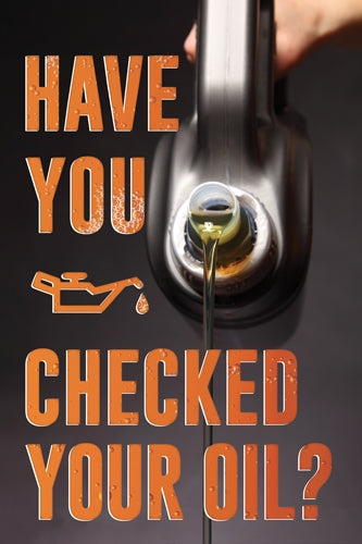 Check Your Oil- 24"w x 36"h 4mm Coroplast Insert