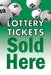 Aluminum Two Sided Panel "Lottery Tickets Sold Here" 24" x 36"