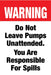 Aluminum Two Sided Panel "Do Not Leave Pumps Unattended" 24"w x 36"h