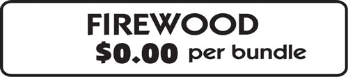 Aluminum Sign- "Firewood" w/ Your Price