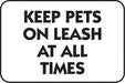 Aluminum Sign- "Keep Pets On Leash"