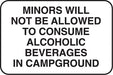 Aluminum Sign- "No Underaged Minors Drinking"