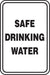Aluminum Sign- "Safe Drinking Water"