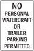 No Personal Watercraft- 12"w x 18"h Aluminum Sign