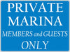 Private Marina- 24"w x 18"h Aluminum Sign