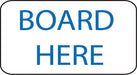 Board Here- 16"w x 8"h Aluminum Sign