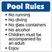 Pool Rules- 18"w x 18"h Aluminum Sign