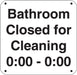 Aluminum Sign- "Bathroom Closed for Cleaning"