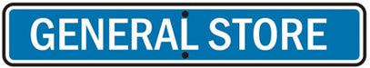 Reflective Sign "General Store"