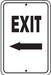 Exit (Left Arrow)- 12"w x 18"h Reflective Aluminum Sign