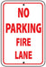 Reflective Aluminum Sign "No Parking Fire Lane"