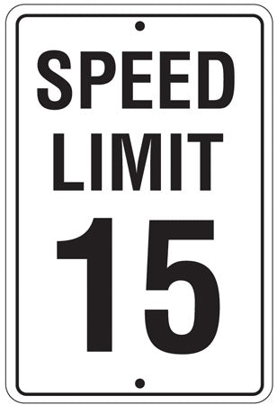 Reflective Aluminum Sign "Speed Limit 15"