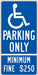 .080 Reflective "(handicap) PARKING ONLY"