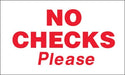 No Checks Please- 5" w x 3" h Decal