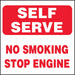 Self Serve No Smoking Stop Engine- 6"w x 6"h Decal