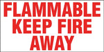 Flammable Keep Fire Away- 36"w x 18"h Truck Decal