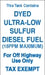 Tank Contains Dyed Ultra-Low Sulfur Diesel Fuel- 6"w x 10"h Decal