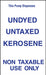 Pump Dispenses Undyed Untaxed Kerosene- 6"w x 10"h Decal