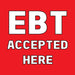 EBT Accepted Here- 6"w x 6"h Decal