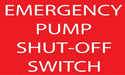 Emergency Pump Shut-Off Switch- 5"w x 3"h Decal