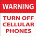 WARNING Turn Off Cellular Phones- 6"w x 6"h Decal