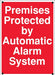 Premises Protected By Automatic Alarm System- 12"w x 16"h Sign