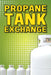 Propane Tank Exchange- 24"w x 36"h Aluminum Sign