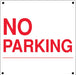 No Parking- 14"w x 14"h Aluminum Sign