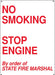 No Smoking Stop Engine- 12"w x 16"h Aluminum Sign