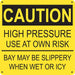 Caution High Pressure- 12"w x 12"h Aluminum Sign