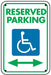 "Reserved Parking" Handicap Symbol Sign