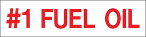 Pump Decal- Red on White, "#1 Fuel Oil"