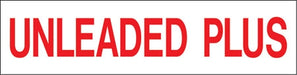 Pump Decal- Red on White, "Unleaded Plus"