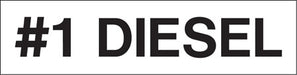 Pump Decal- Black on White, "#1 Diesel"