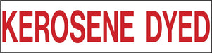 Pump Decal- Red on White, "Kerosene Dyed"