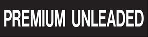 Pump Decal- White on Black, "Premium Unleaded"