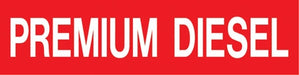 Pump Decal- White on Red, "PREMIUM DIESEL"