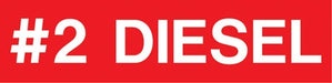 Pump Decal- White on Red, "#2 Diesel"