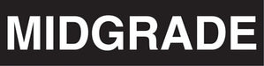 Pump Decal- White on Black, "Midgrade"