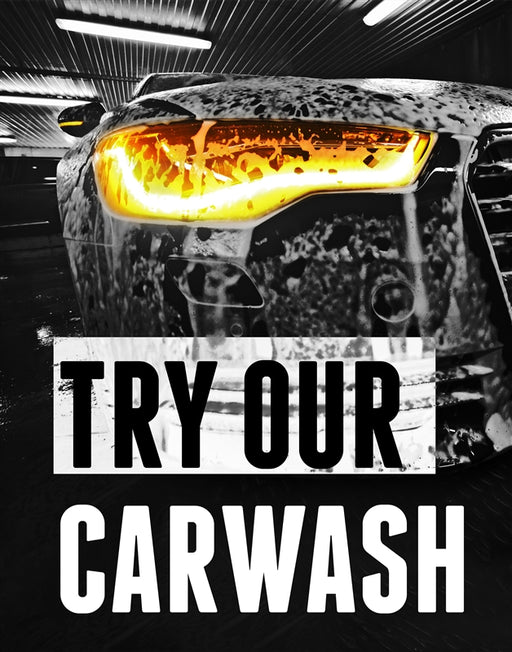 22"w x 28"h Styrene Insert- "Try Our Car Wash"